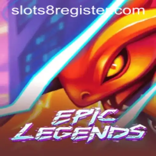 EpicLegends: Unveiling the Adventure with SLOTS8